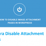kuyhaa-cara-disable-attachment-wordpress