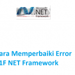 kuyhaa-cara-memperbaiki-error-0x800f081f-net-framework