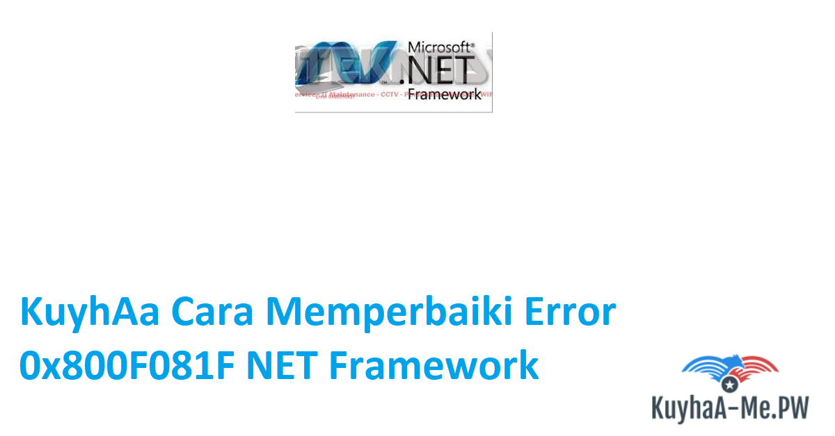 kuyhaa-cara-memperbaiki-error-0x800f081f-net-framework