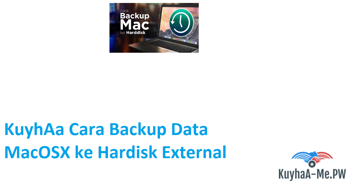 kuyhaa-cara-backup-data-macosx-ke-hardisk-external