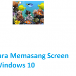 kuyhaa-cara-memasang-screen-saver-di-windows-10
