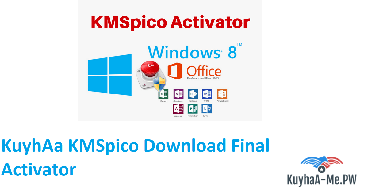 KMSpico Download Final Activator [GD]   kuyhAa Download ...