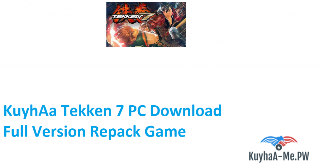 kuyhaa-tekken-7-pc-download-full-version-repack-game-2
