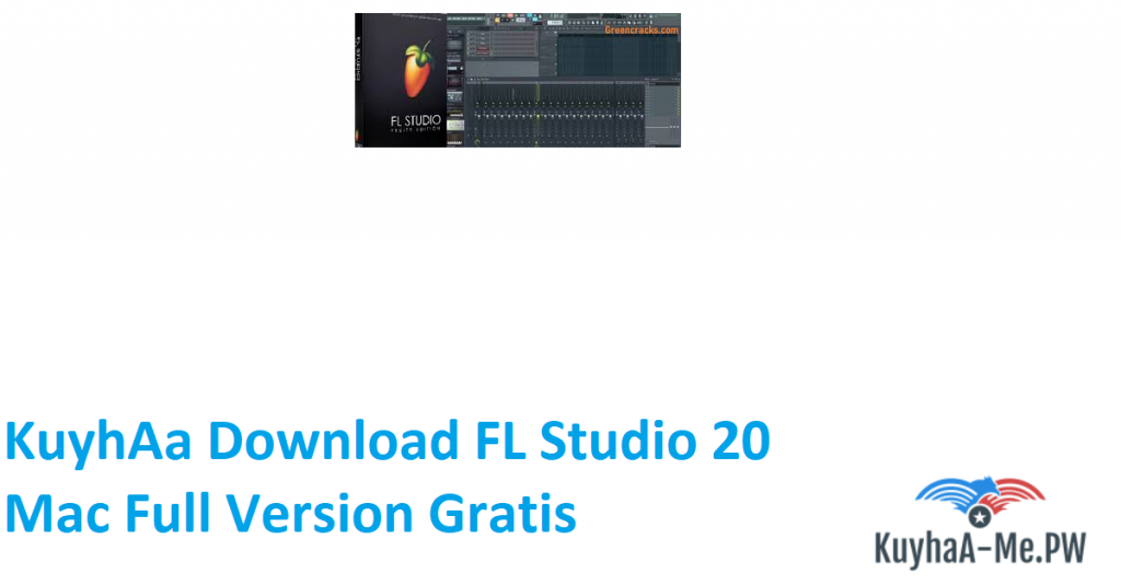 kuyhaa-download-fl-studio-20-mac-full-version-gratis