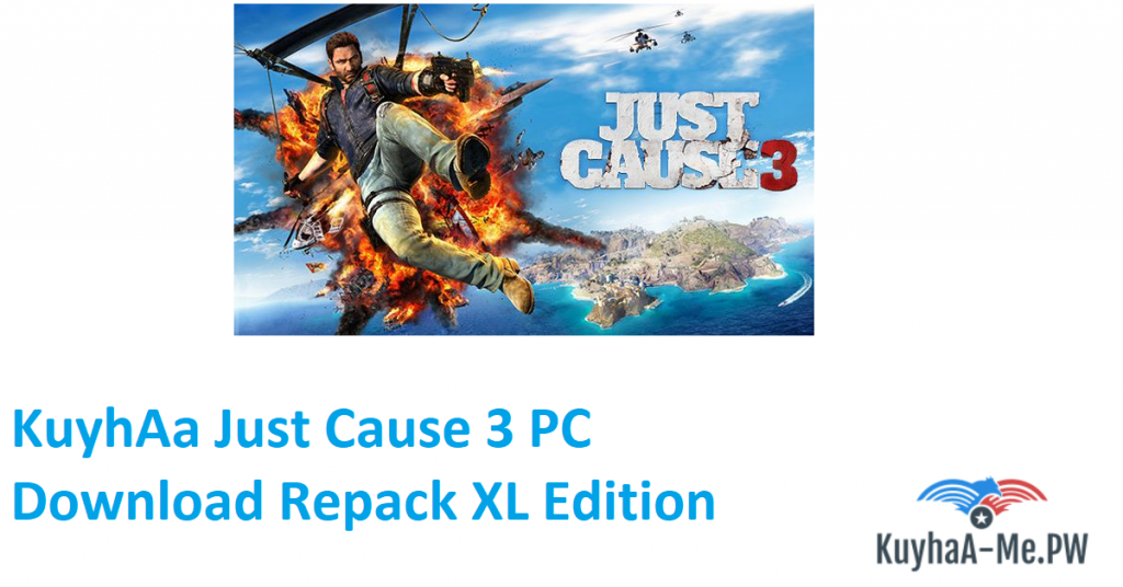 kuyhaa-just-cause-3-pc-download-repack-xl-edition