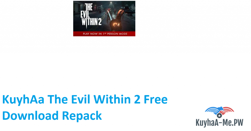 kuyhaa-the-evil-within-2-free-download-repack