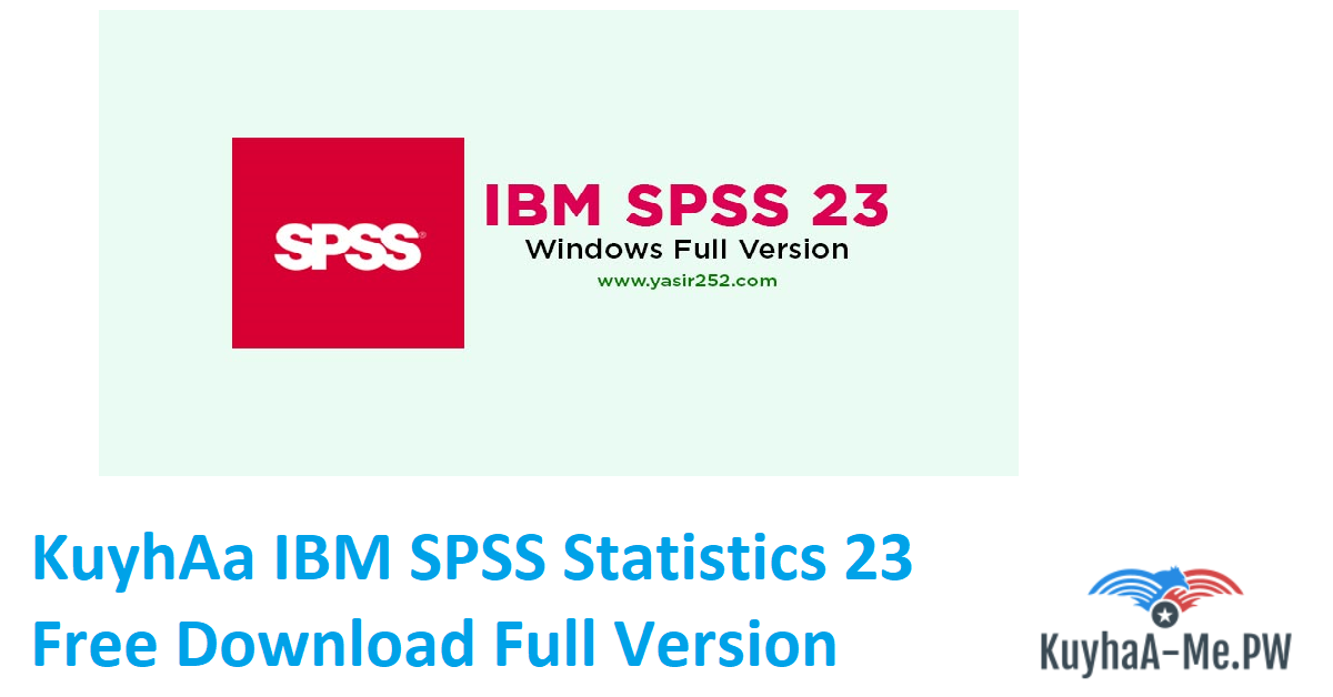 IBM SPSS Statistics 30.1 Free Download Full Version 2024 - KuyhAa
