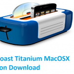 kuyhaa-toast-titanium-macosx-full-version-download
