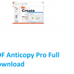 PDF Anticopy Pro Gabungkan  2.6.1.4 Full Version Download 2025