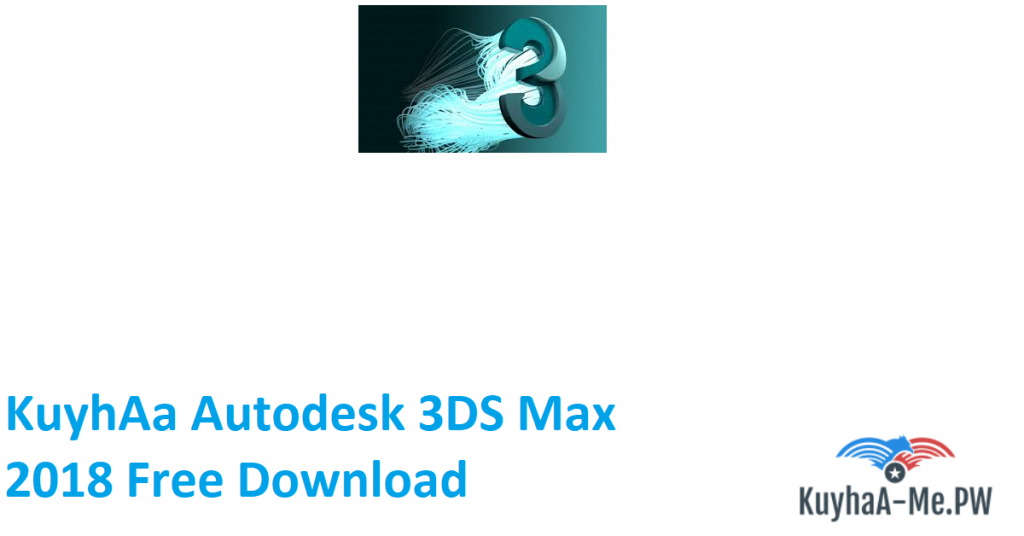 kuyhaa-autodesk-3ds-max-2018-free-download-2