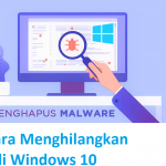 kuyhaa-cara-menghilangkan-malware-di-windows-10
