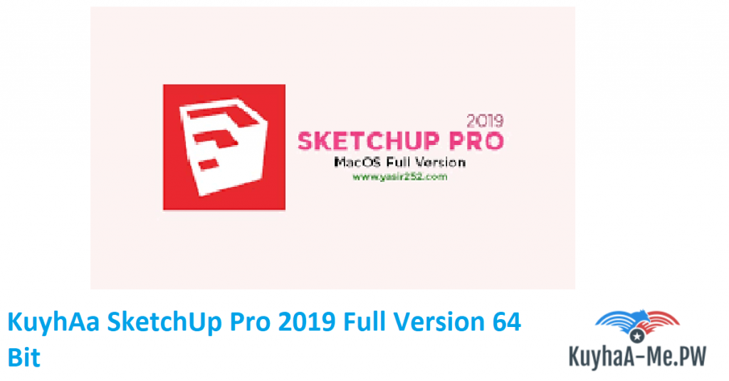 kuyhaa-sketchup-pro-2019-full-version-64-bit