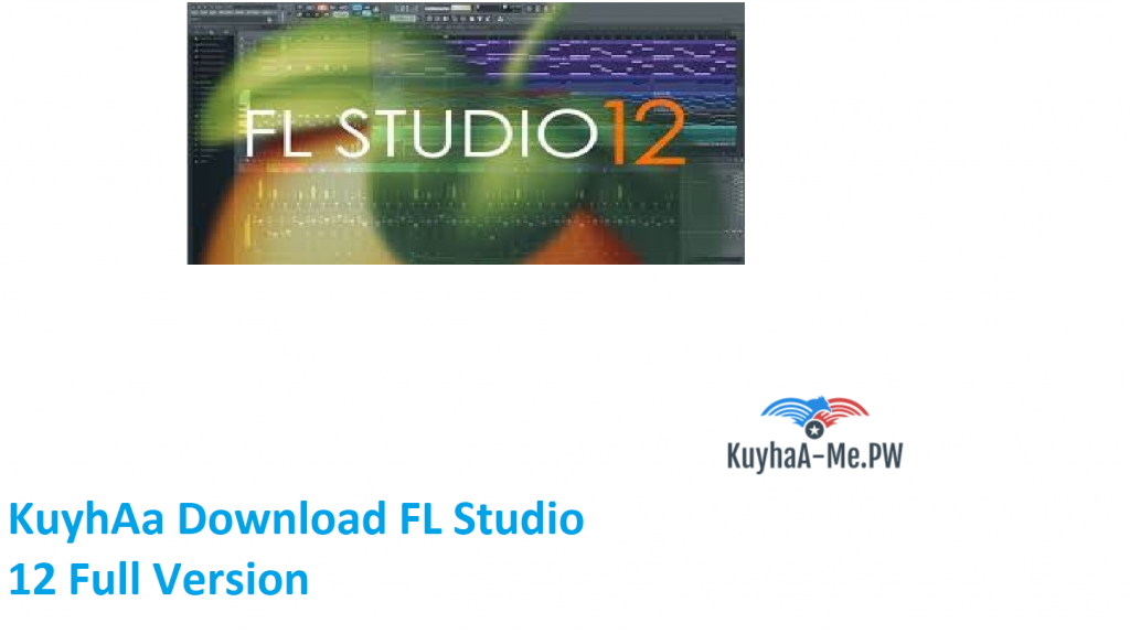 kuyhaa-download-fl-studio-12-full-version