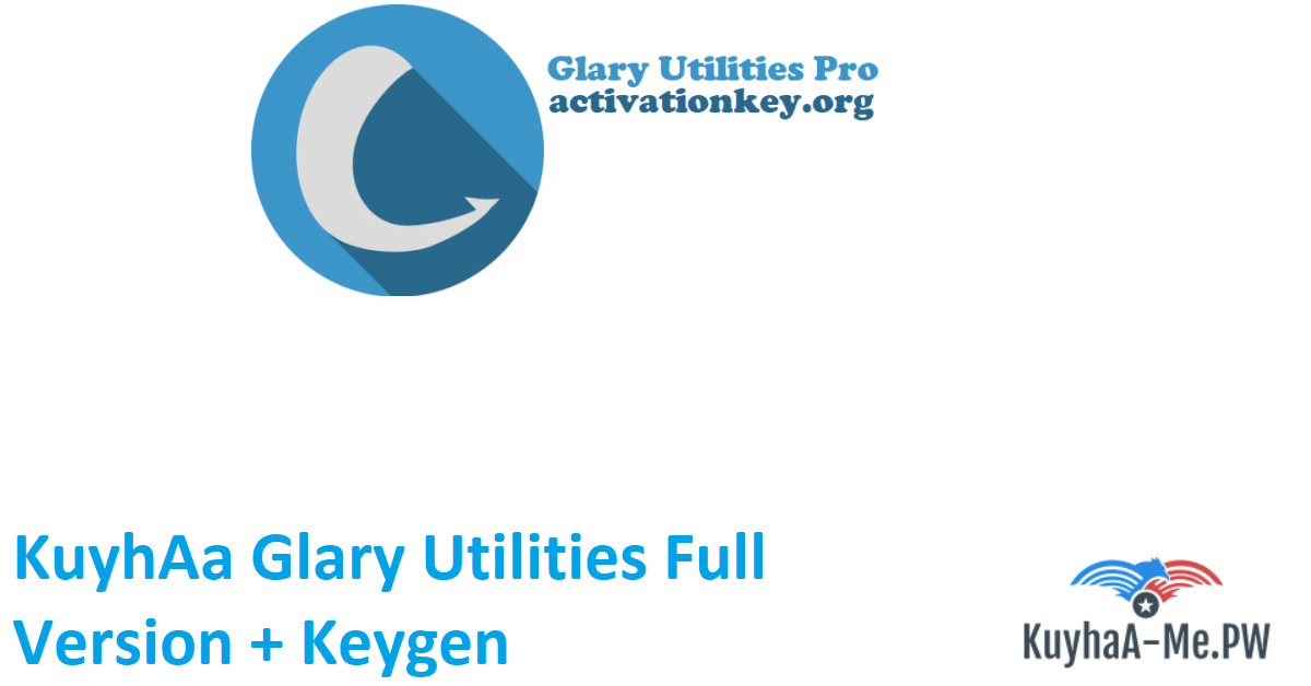 kuyhaa-glary-utilities-full-version-keygen
