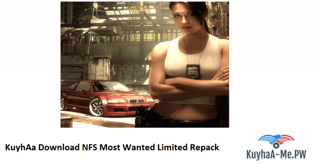 kuyhaa-download-nfs-most-wanted-limited-repack