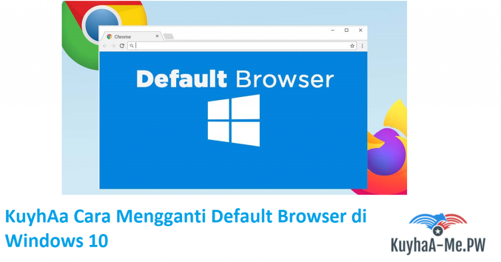 kuyhaa-cara-mengganti-default-browser-di-windows-10