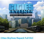 kuyhaa-download-cities-skylines-repack-full-dlc