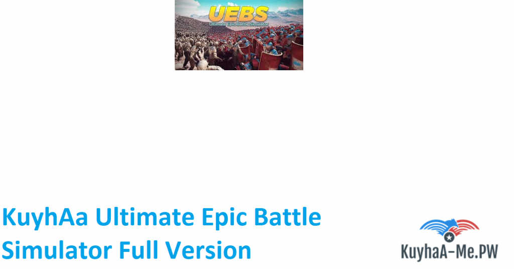 kuyhaa-ultimate-epic-battle-simulator-full-version