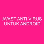 avast-anti-virus-untuk-android-2