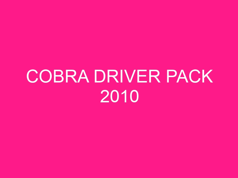 cobra-driver-pack-2010-2