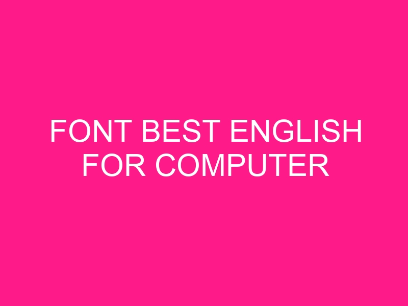 font-best-english-for-computer-2