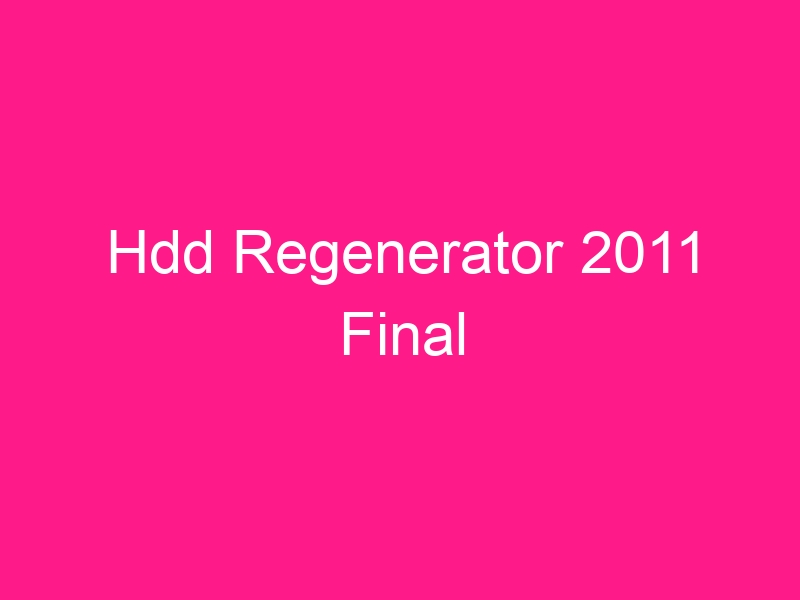 hdd-regenerator-2011-final-2