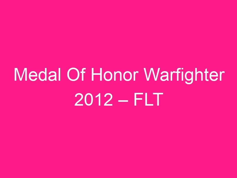 medal-of-honor-warfighter-2012-flt-2