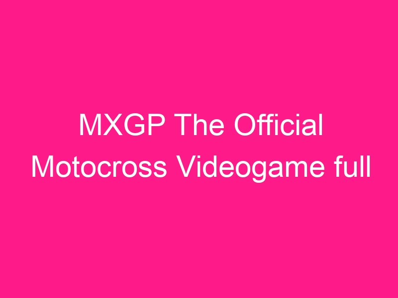 mxgp-the-official-motocross-videogame-full-2