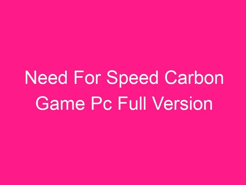 need-for-speed-carbon-game-pc-full-version