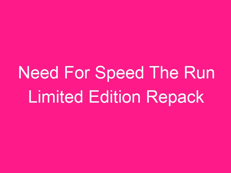need-for-speed-the-run-limited-edition-repack-2