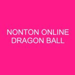 nonton-online-dragon-ball-2