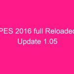 pes-2016-full-reloaded-update-1-05
