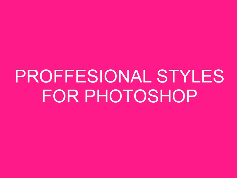 proffesional-styles-for-photoshop-2