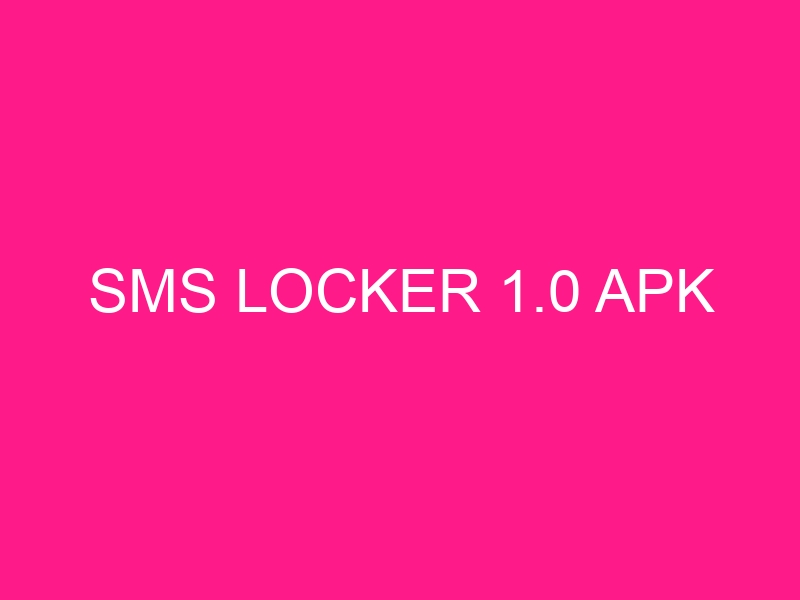 sms-locker-1-0-apk-2