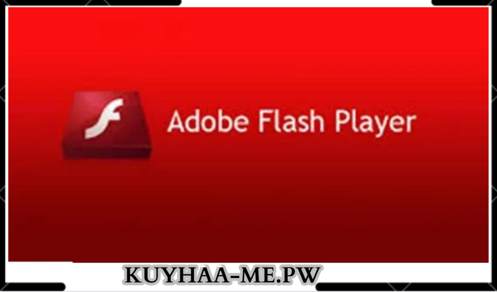 Adobe Flash Player Offline Kuyhaa