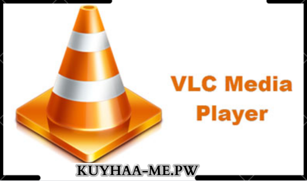 VLC Kuyhaa