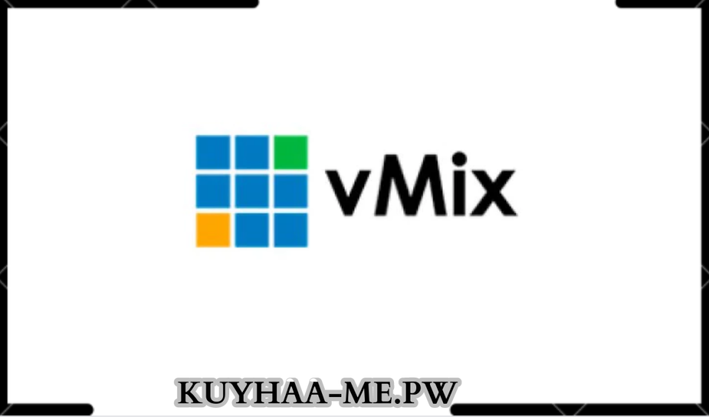 vMix Kuyhaa