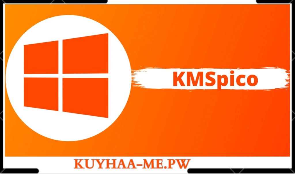 Download KMSpico Kuyhaa 