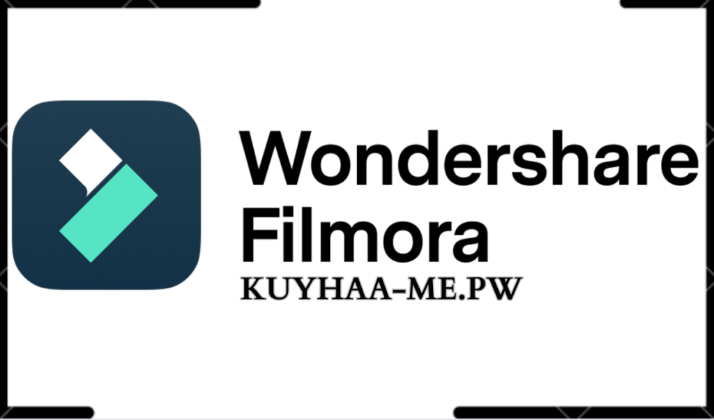 Download Wondershare Filmora Kuyhaa 