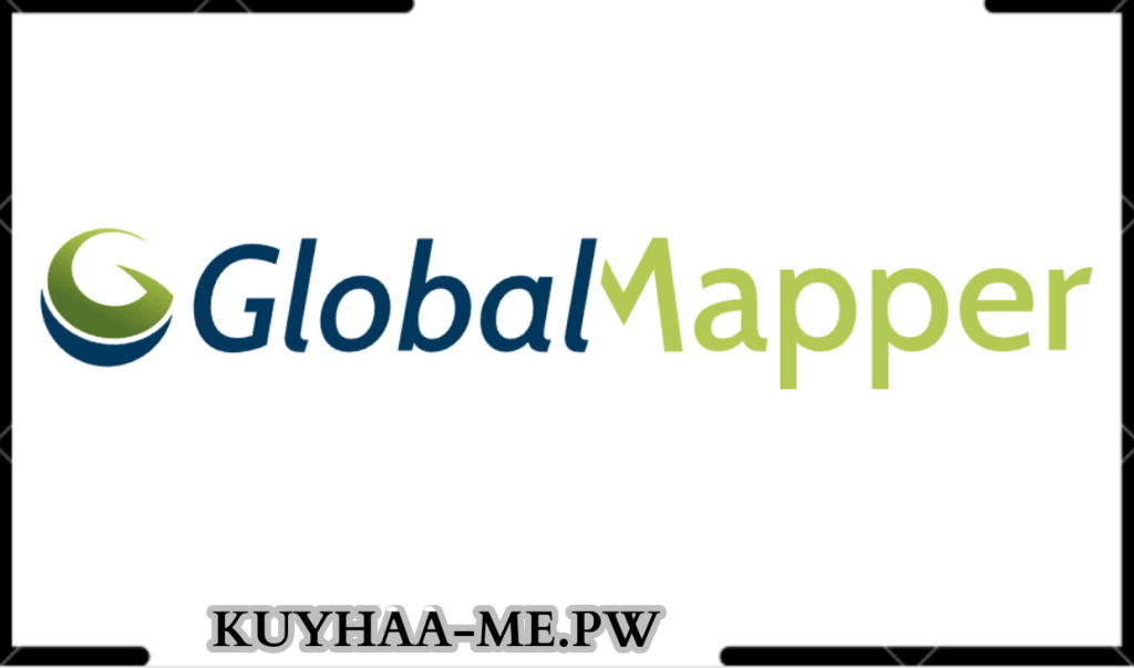 Download Global Mapper Full Crack