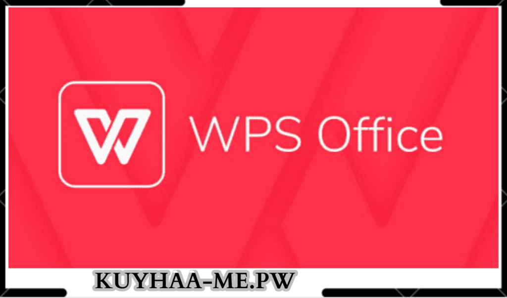 Download WPS Office Kuyhaa 
