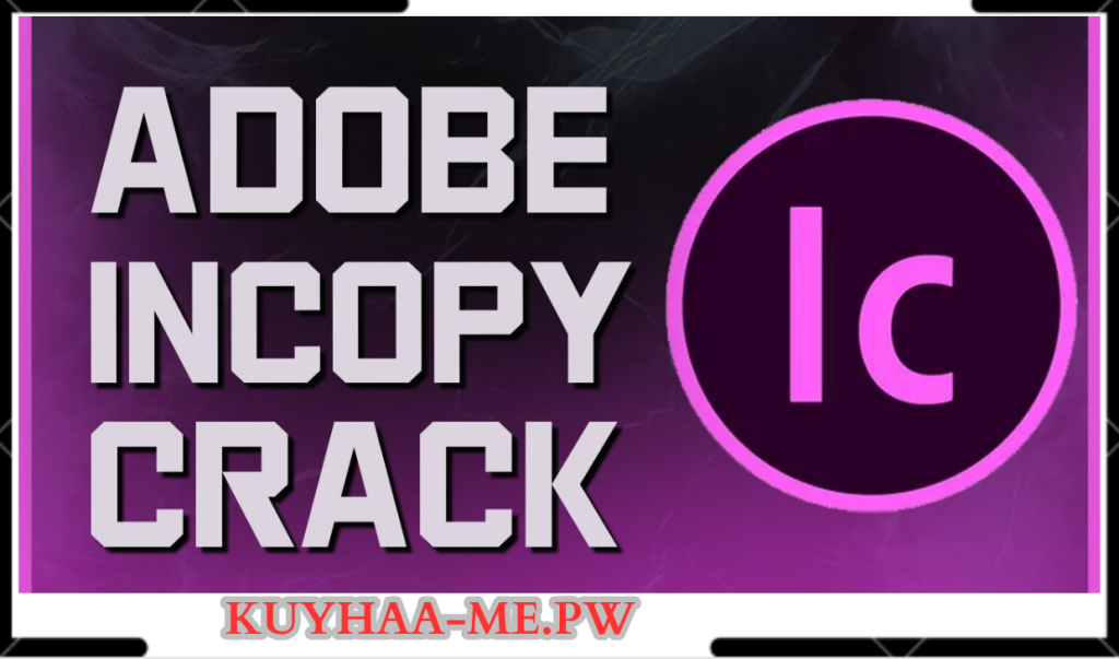 Adobe InCopy CC 2022 Download Free 