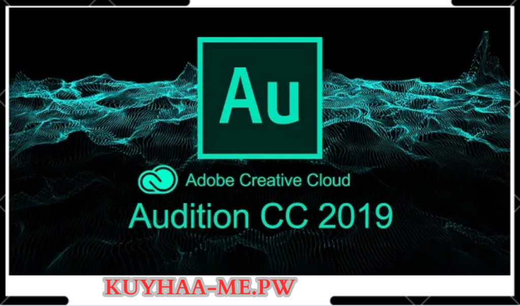 Adobe Audition CC 2019 Kuyhaa
