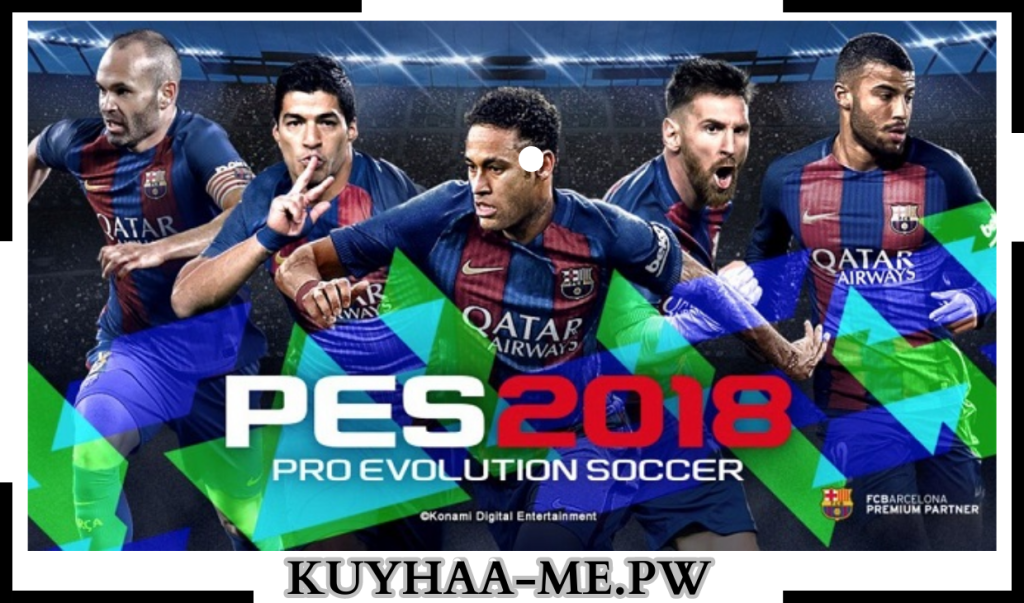 Pro Evolution Soccer 2018 Repack Full Version